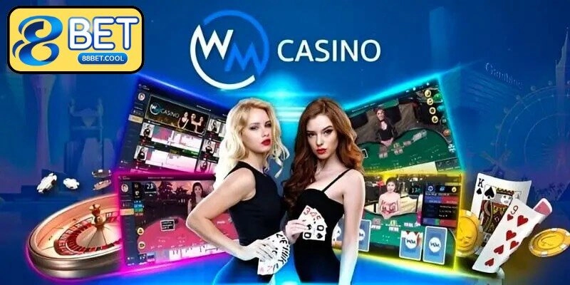 WM Casino – Sảnh Chơi Tiếng Tăm, Ăn Khách Số 1 Năm 2025