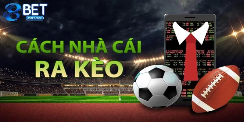 Vài tips nhận biết kèo thơm cực chuẩn