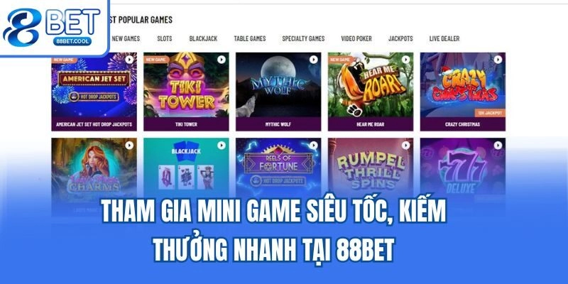 Tham gia mini game siêu tốc, kiếm thưởng nhanh tại 88bet